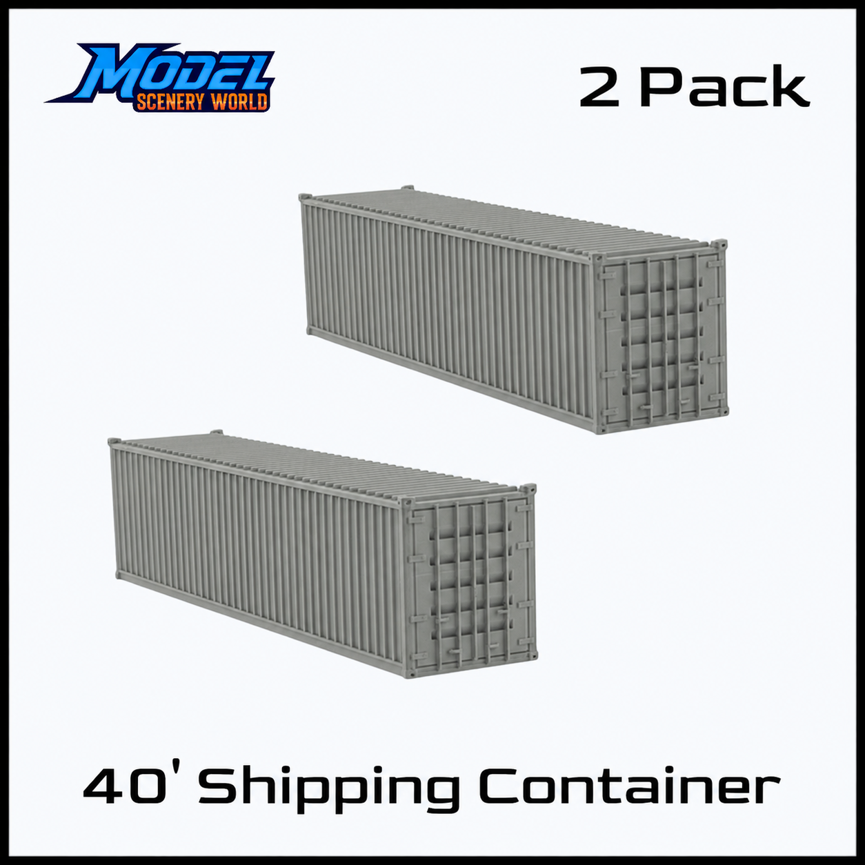 N Scale 1:160 40' Shipping Containers Gray 2pk