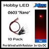 10 Pack LEDs Nano 0603 Pre-Wired Resistor SMD LED ~ 3-12 Volt DC ~ Choose Color