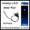 10 Pack Pico 0402 Pre-Wired LEDs ~ 3-12 Volt DC ~ Choose Color
