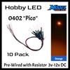 10 Pack Pico 0402 Pre-Wired LEDs ~ 3-12 Volt DC ~ Choose Color