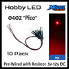 10 Pack LEDs Pico 0402 Pre-Wired Resistor SMD LED ~ 3-12 Volt DC ~ Choose Color
