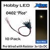 10 Pack Pico 0402 Pre-Wired LEDs ~ 3-12 Volt DC ~ Choose Color
