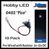 10 Pack LEDs Pico 0402 Pre-Wired Resistor SMD LED ~ 3-12 Volt DC ~ Choose Color